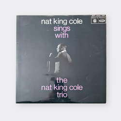 Nat King Cole Sings With The Nat King Cole Trio